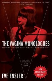 book cover of The Vagina Monologues by Eve Ensler