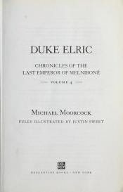 book cover of Chronicles of the Last Emperor of Melniboné, Volume 4: Duke Elric by Michael Moorcock
