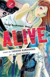 book cover of Alive: The Final Evolution Vol. 02 by Tadashi Kawashima