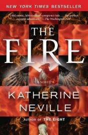 book cover of The Fire by Katherine Neville