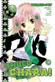 book cover of Shugo chara! Vol. 03 by Peach-Pit