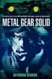 book cover of Metal gear solid by Raymond Benson