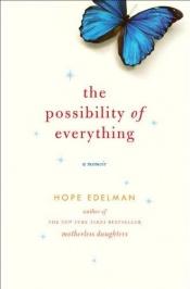 book cover of The Possibility of Everything by Hope Edelman-