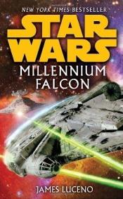 book cover of Millennium Falcon by James Luceno