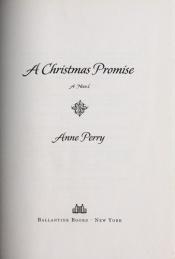 book cover of A Christmas Promise: A Novel (The Christmas Stories, 7) by Anne Perry
