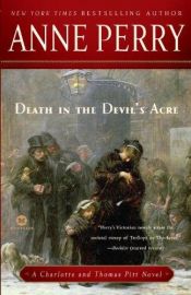 book cover of Death in The Devil's Acre by アン・ペリー
