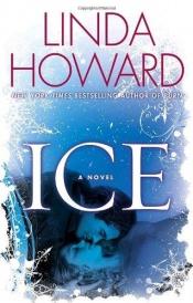 book cover of Ice: A Novel AYAT 11 by Linda Howard
