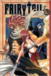 book cover of Fairy Tail - Volume 12 by Hiro Mashima