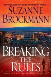 book cover of Breaking the rules by Suzanne Brockmann
