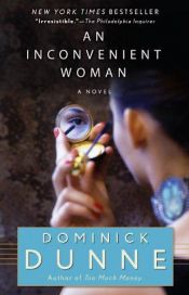 book cover of Inconvenient Woman, An by Dominick Dunne