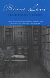 book cover of Other People's Trades by 프리모 레비