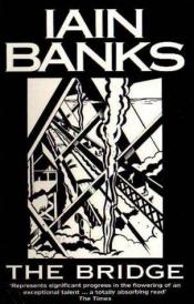 book cover of The Bridge by Iain Banks