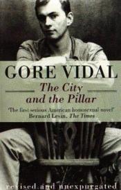 book cover of The city and the pillar revised; including an essay: Sex and the law, and An afterword by Gore Vidal