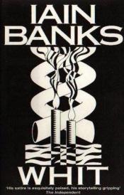 book cover of Whit by Iain M. Banks