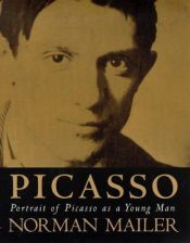 book cover of Portrait of Picasso as a young man by Norman Mailer
