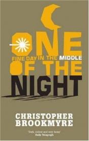 book cover of One Fine Day in the Middle of the Night by Christopher Brookmyre