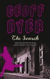 book cover of The Search by Geoff Dyer