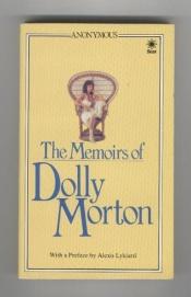 book cover of The Memoirs of Dolly Morton by Anonymous