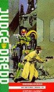 book cover of Judge Dredd-Dreddlocked by Stephen Marley