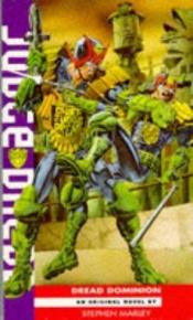 book cover of Judge Dredd-Dread Dominion (Judge Dredd) by Stephen Marley