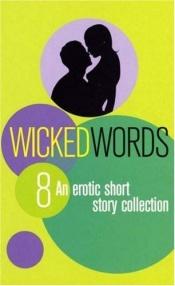 book cover of Wicked Words 8 by Kerri Sharp