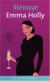 book cover of Ménage by Emma Holly