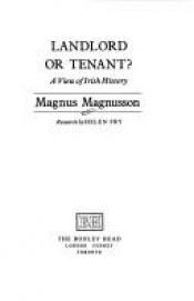 book cover of Landlord or tenant? : a view of Irish history by Magnus Magnusson