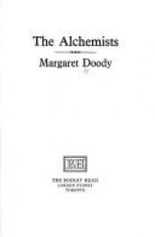 book cover of The Alchemists by Margaret Doody