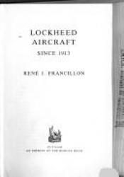 book cover of Lockheed aircraft since 1913 by René J. Francillon