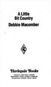 book cover of A Little Bit Country by Debbie Macomber