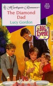 book cover of The Diamond Dad by Lucy Gordon