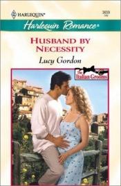 book cover of Husband by Necessity by Lucy Gordon