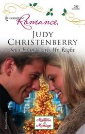 book cover of Snowbound With Mr. Right (Harlequin Romance # 3991) by Judy Christenberry
