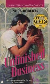 book cover of Unfinished Business (Ancora amore) by נורה רוברטס