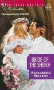 book cover of Bride Of The Sheikh (Silhouette Intimate Moments, No 771) by Alexandra Sellers