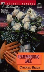 book cover of Remembering Jake by Cheryl Biggs