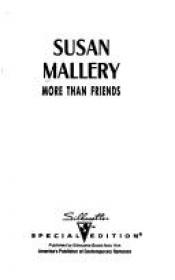 book cover of More Than Friends by Susan Mallery