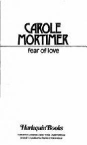 book cover of Fear of Love (Harlequin Presents #377) by Carole Mortimer