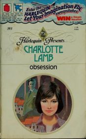 book cover of Obsession (Harlequin Presents, #393) by Charlotte Lamb