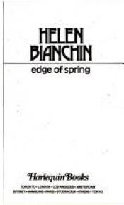 book cover of Edge of Spring by Helen Bianchin