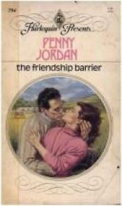 book cover of The Friendship Barrier (Harlequin Presents 794) by Caroline Courtney