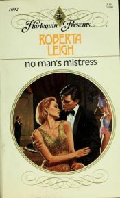 book cover of No Man's Mistress (Thorndike Large Print Harlequin Series) by Roberta Leigh