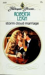 book cover of Storm Cloud Marriage (Mills & Boon Presents, # 2816) by Roberta Leigh