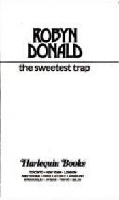 book cover of Sweetest trap by Robyn Donald
