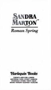 book cover of Roman Spring (Harlequin Presents #1660) by Sandra Marton