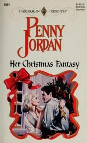 book cover of Her Christmas Fantasy (Top Author) (Harlequin Presents, No 1851) by Caroline Courtney