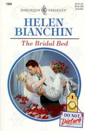 book cover of Bridal Bed (Do Not Disturb) (Harlequin Presents #1996) by Helen Bianchin