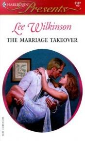 book cover of Marriage Takeover by Lee Wilkinson