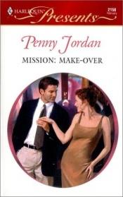 book cover of Mission: Make-Over by Caroline Courtney