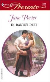 book cover of In Dante's Debt (The Galvan Brides) by Jane Porter
